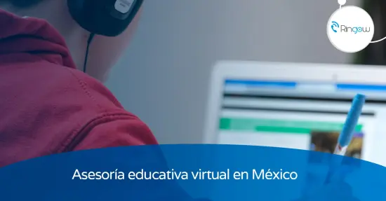 Asesoría educativa virtual en México