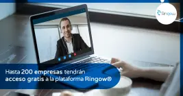 Hasta 200 empresas tendrán acceso gratis a la plataforma Ringow® Hasta 200 empresas tendrán acceso gratis a la plataforma Ringow®