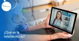 ¿Qué es la telemedicina? ¿Qué es la telemedicina?