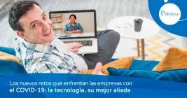 Los nuevos retos que enfrentan las empresas con el COVID-19 Los nuevos retos que enfrentan las empresas con el COVID-19
