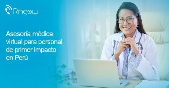 Asesoría médica virtual para personal de primer impacto en Perú